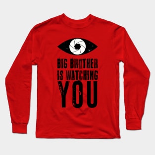 Big brother is watching you Long Sleeve T-Shirt